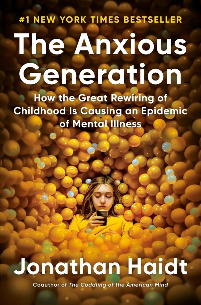 The Anxious Generation: How the Great Rewiring of Childhood Is Causing an Epidemic of Mental Illness     Kindle Edition