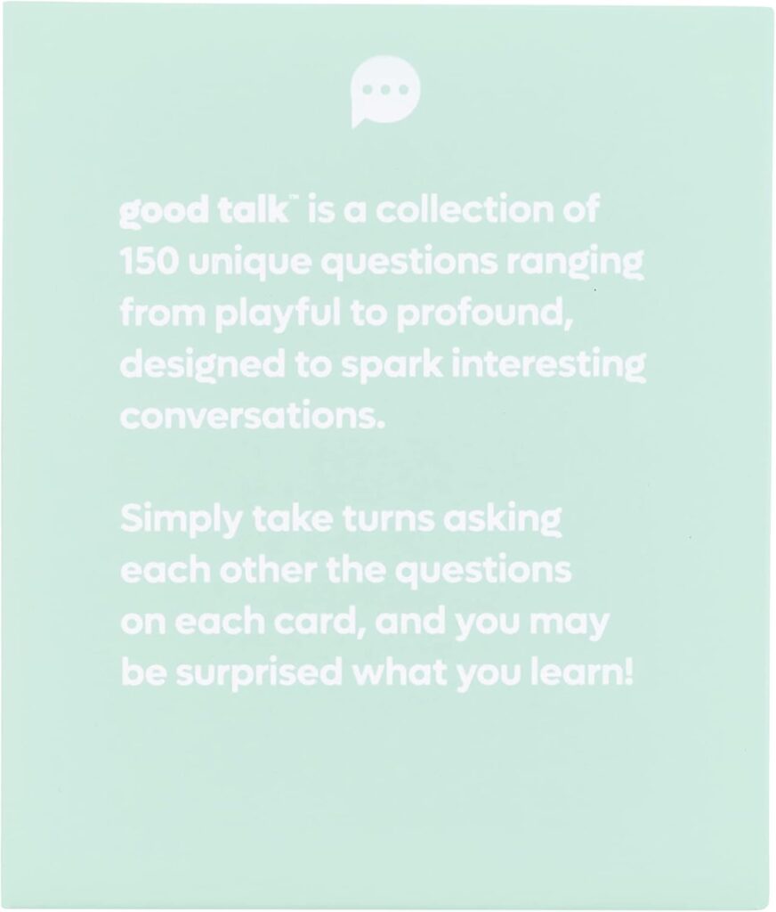 Good Talk 150 Conversation Cards for Family and Friends - Family Fun, Game Nights, Date Nights, Road Trips, and Camping